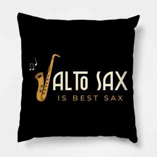 Alto Sax is Best Sax Pillow