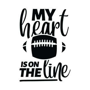 My Heart Is On The Line Football Offensive Lineman T-Shirt