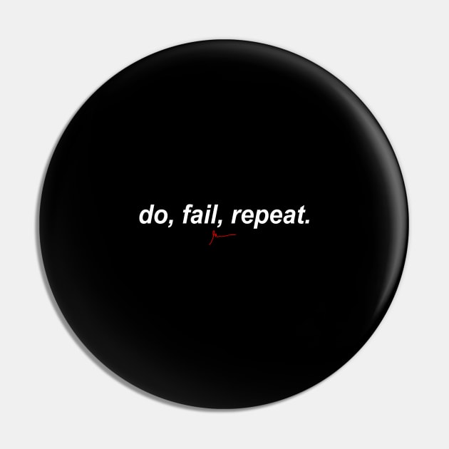 do, fail, repeat. Pin by GaryVeeApparel