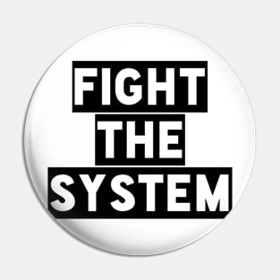 Fight the System Pin