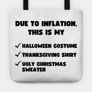 DUE TO INFLATION HALLOWEEN THANKSGIVING CHRISTMAS Tote