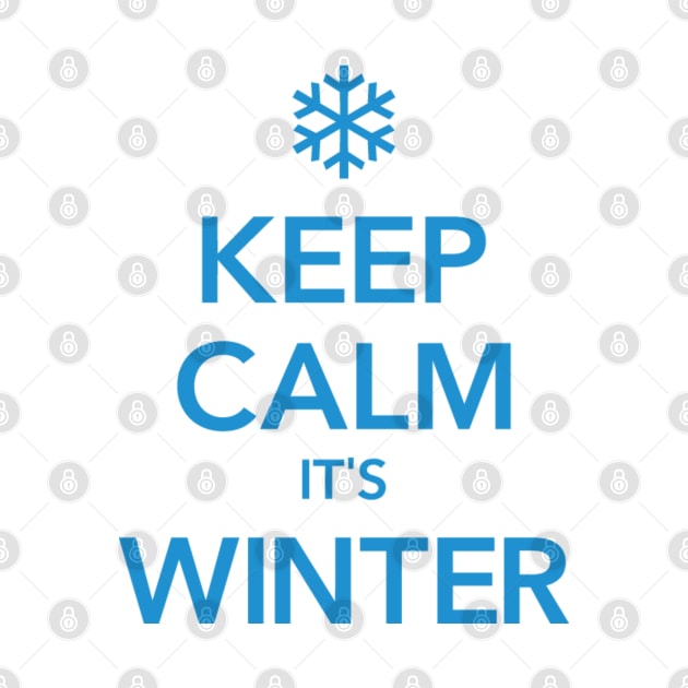 KEEP CALM IT'S WINTER by eyesblau