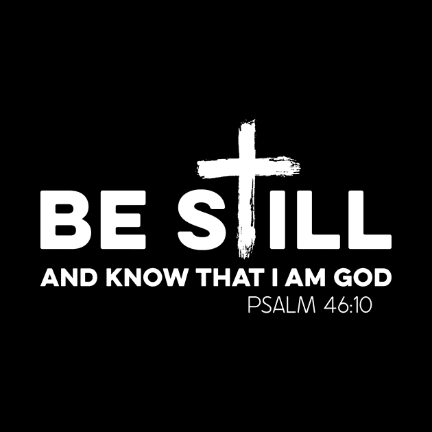 Be Still And Know That I Am God by Rosiengo