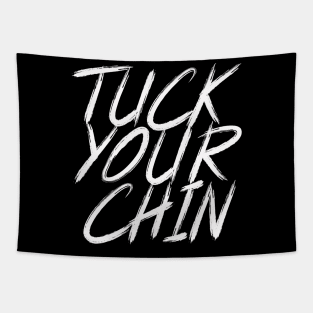 Tuck Your Chin (White) Tapestry