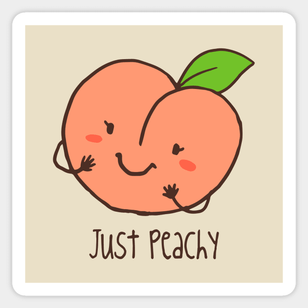 Just Peachy - Funny - Sticker