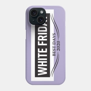 white friday best days Phone Case