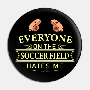 Funny Referee Quote Pin