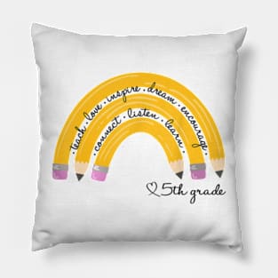 Teach Love Inspire Rainbow Pencil 5th Grade Back To School Pillow