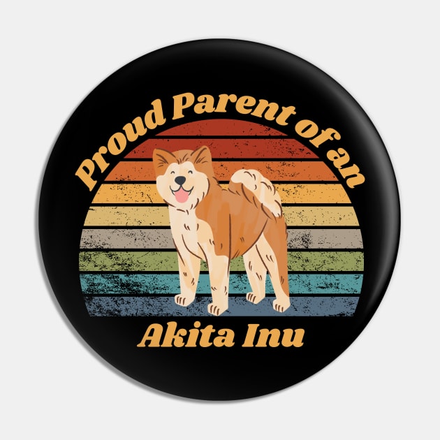 Proud Parent of a Akita Inu Pin by RAMDesignsbyRoger