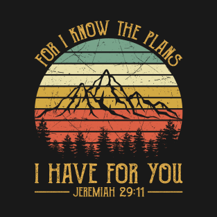 For I Know The Plans I Have For You Vintage Christian T-Shirt