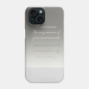 Psalm 116:160 Phone Case