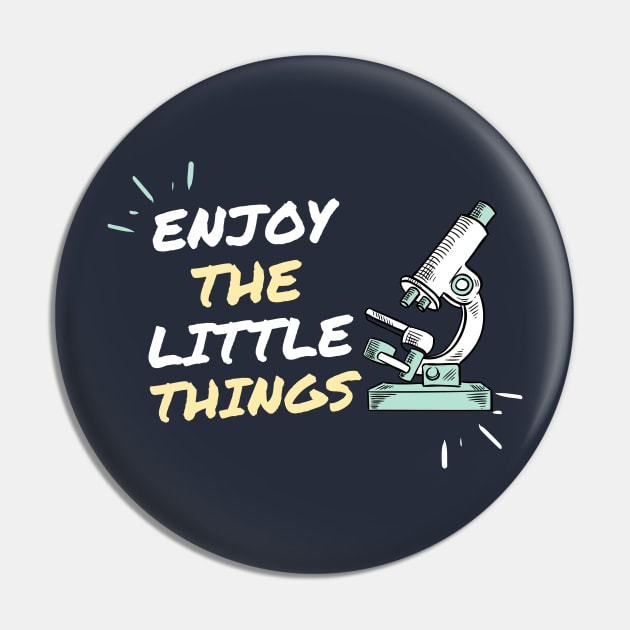 Enjoy the little things Pin by High Altitude