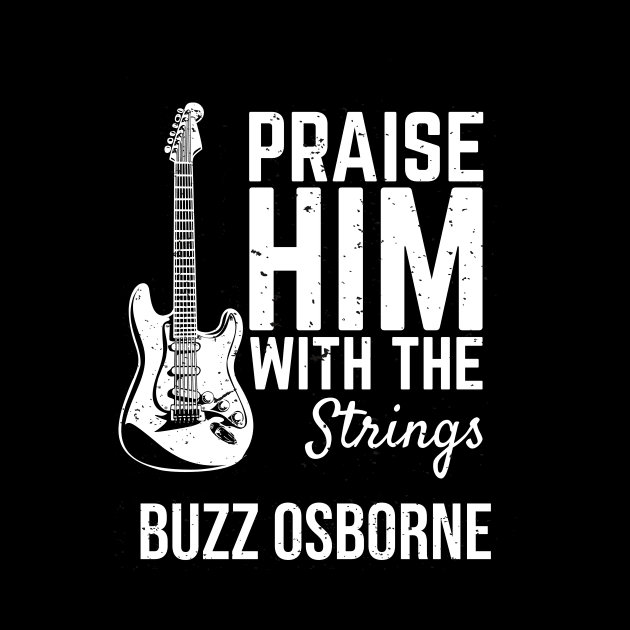 praise him with the strings Buzz Osborne by Deniso_PP