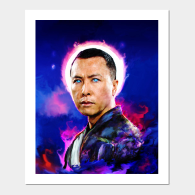 Donnie Yen Star Wars Posters And Art Prints Teepublic
