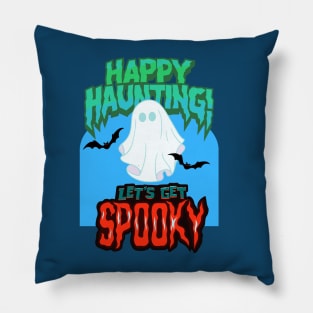 Halloween happy Haunting let's get Spooky Fritts Cartoons Pillow