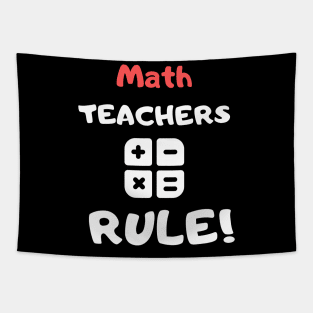 Math Teachers rule! Tapestry