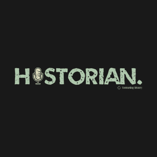 Historian. (Light Version) T-Shirt