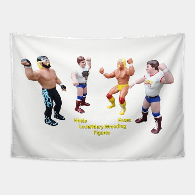 Heels Faces LeJeNdary Wrestling Figures Tapestry by LeJeNdary Wrestling Figures