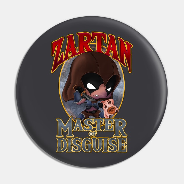 Zartan Master of Disguise Pin by steviezee