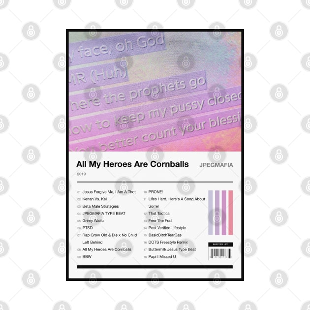 All My Heroes Are Cornballs Album Tracklist by fantanamobay@gmail.com