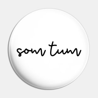 som tum - black Pin