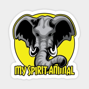 Elephants are my Spirit Animal Magnet
