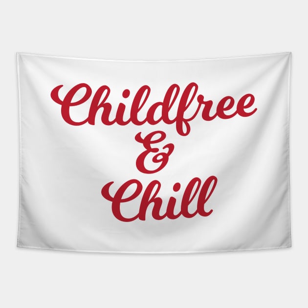 Childfree & Chill Tapestry by SNXWorld