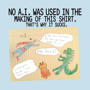 No A.I. used T-Shirt