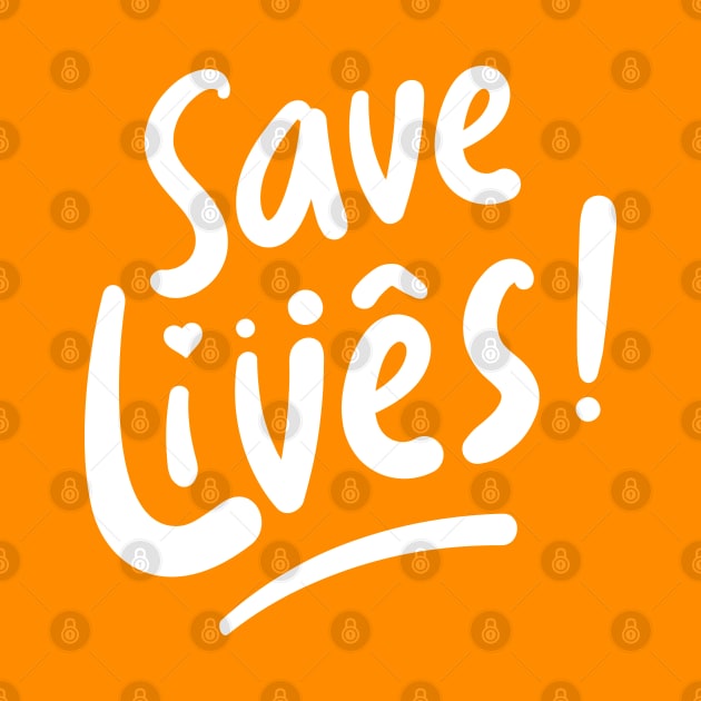 Save Lives ! by Ageman