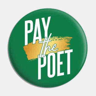 Pay the Poet-Gold Paint Pin