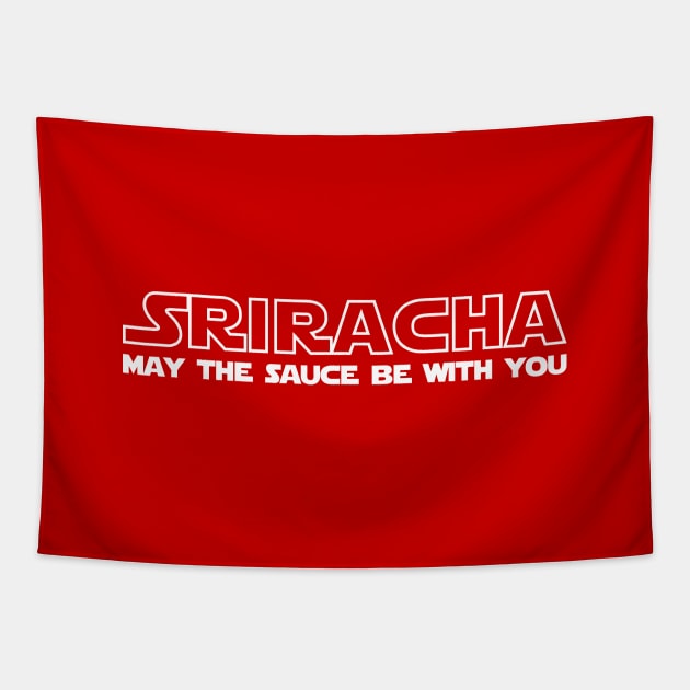 Sriracha May The Sauce Be With You Tapestry by tinybiscuits