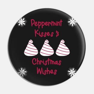 Peppermint Kisses & Christmas Wishes Pin