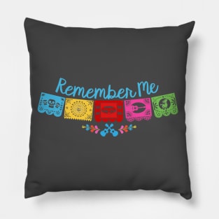 Remember Me Pillow