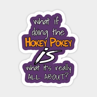 Hokey Pokey Magnet