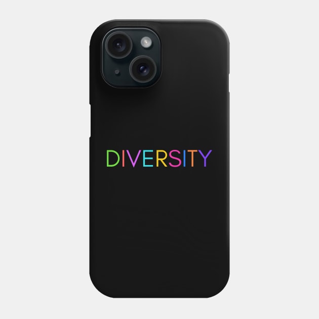 Diversity Tee Shirt Bright, Dark or Light Phone Case by PastaBarb1