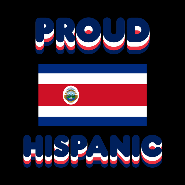 Proud Hispanic by Fly Beyond