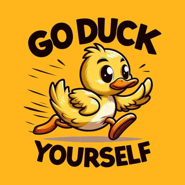 Go Duck Yourself by ARTGUMY