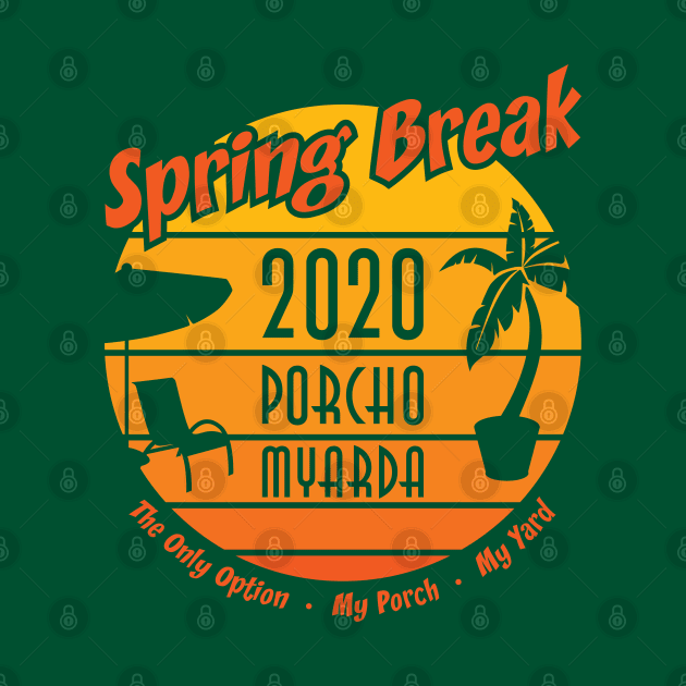 Spring Break 2020 Porcho Myarda by Vivid Dream