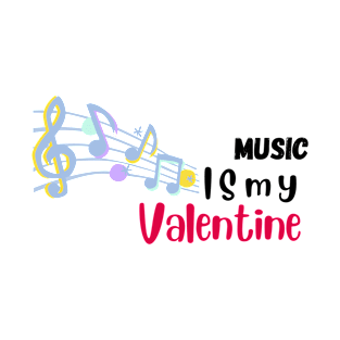 Music is my valentine printed T-Shirt