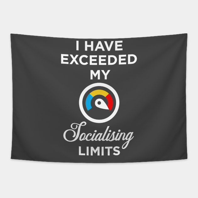 I have exceeded my socialising limits Tapestry by HiPolly