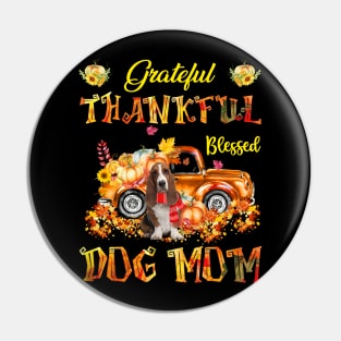 Basset Hound Pumpkin Thankful Grateful Blessed Dog Mom Pin