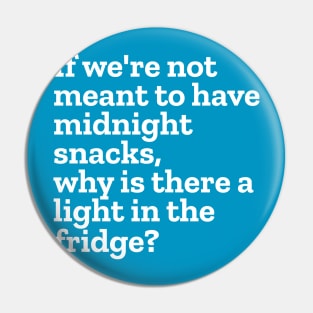 Funny Midnight Snack Pin