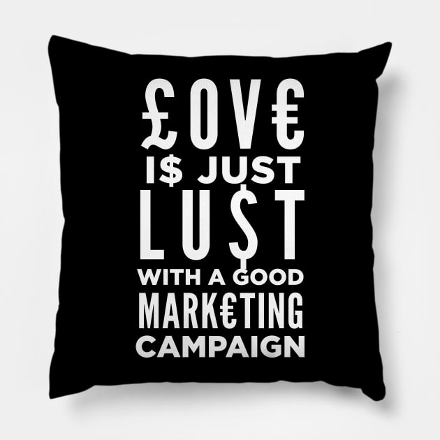 Love = Lust Pillow by Krobilad