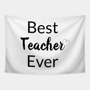 Best Teacher Ever, Teaching, Teacher Appreciation, Teacher Life , Gift For Teacher, Teaching Gifts Tapestry