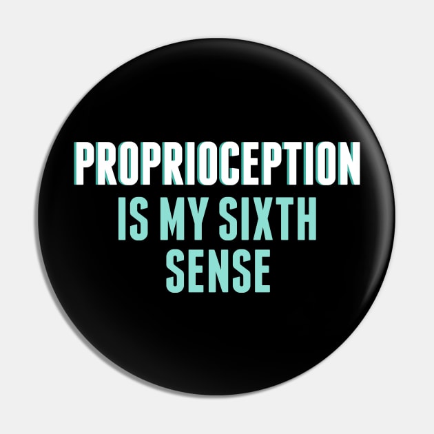 Funny Proprioception Sensory Therapy Pin by epiclovedesigns