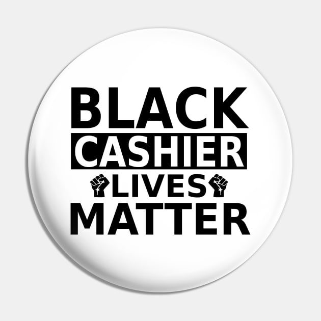 Black Cashier Lives Matter, Black History Month Cashiers , BLM Anti Racism Pin by slawers