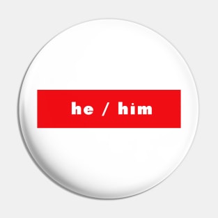 he / him - red Pin