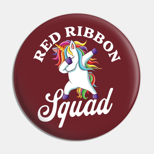 Dabbing unicorn We Wear Red For Red Ribbon Week Awareness Pin by FashionJB