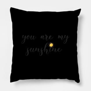 You Are My Sunshie Funny Cute Rainbow And Sun Happy Nature Pillow