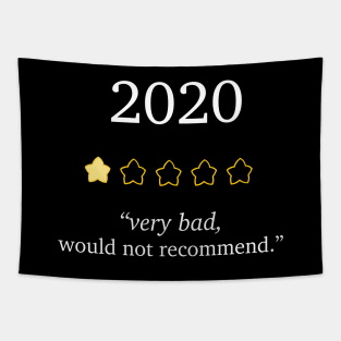 2020 Very Bad, Would Not Recommend Meme Tapestry
